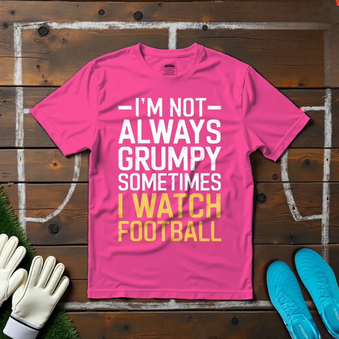 Not Always Grumpy T-shirt!