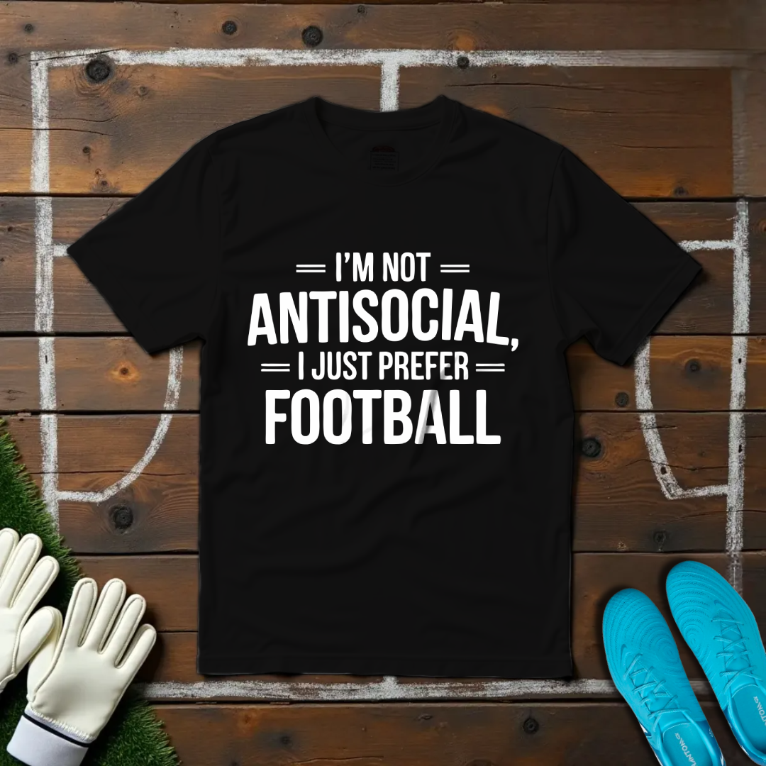 I'm Not Antisocial T-shirt!