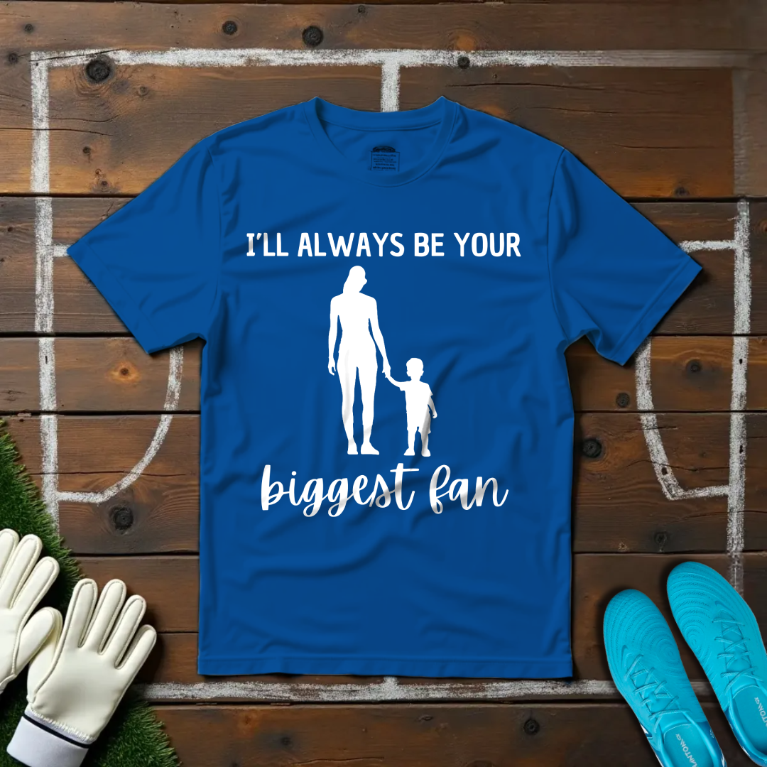 Biggest Fan T-shirt!