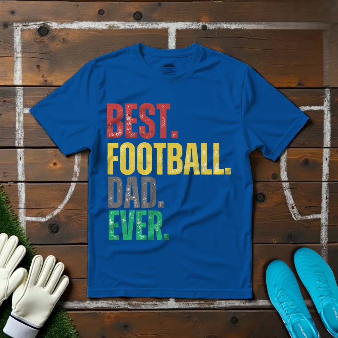 Best Football Dad T-shirt!