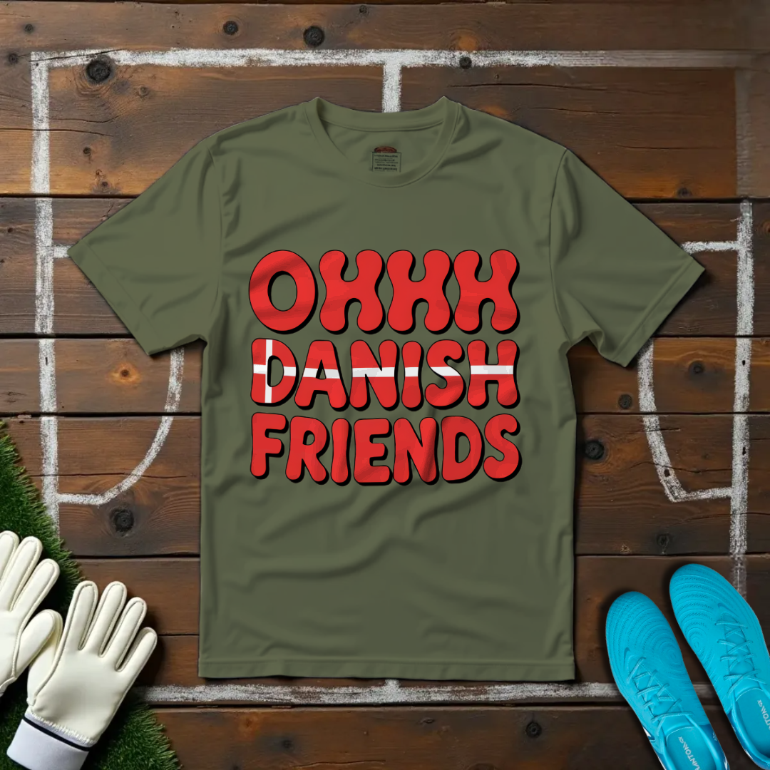 Ohhh Danish Friends T-shirt!