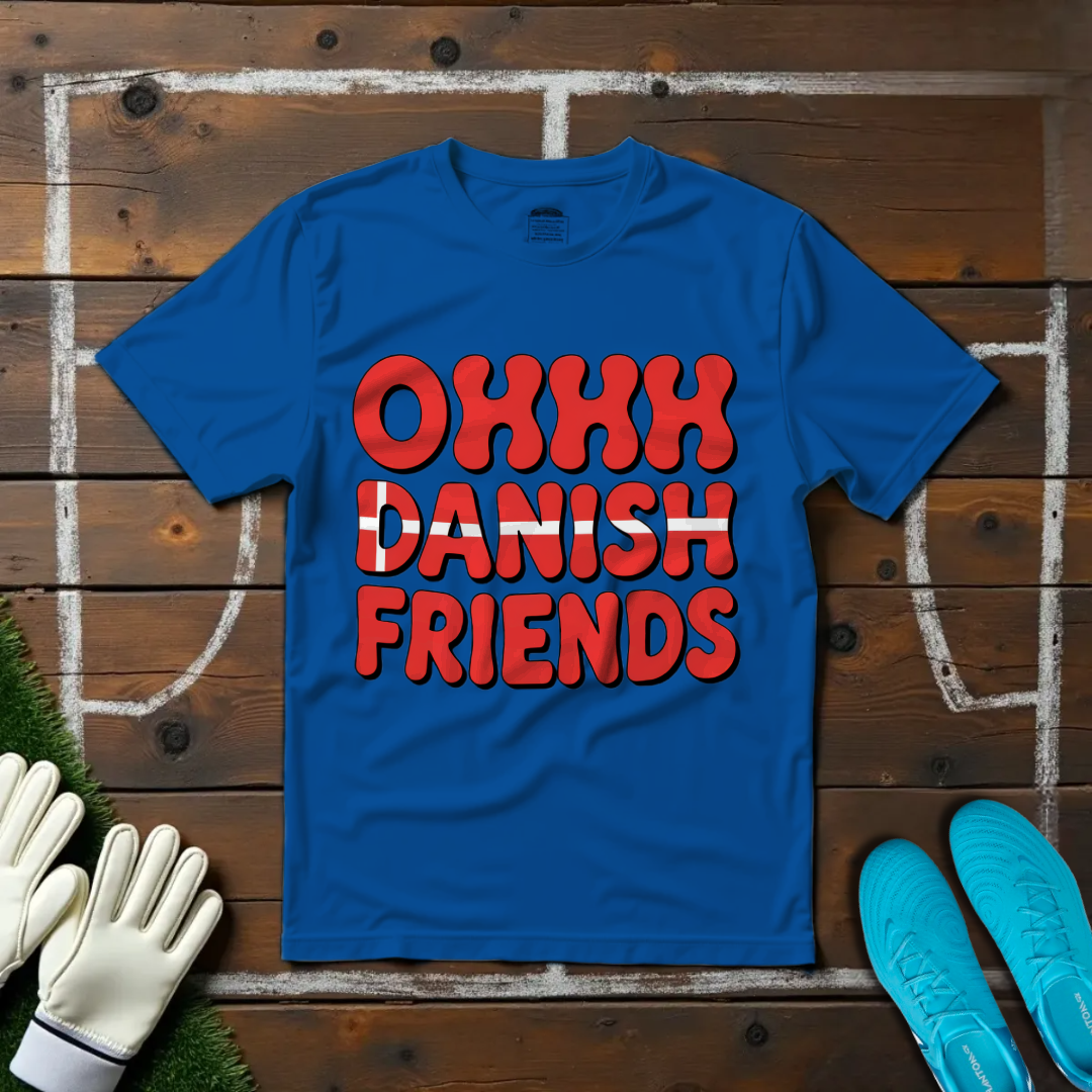 Ohhh Danish Friends T-shirt!