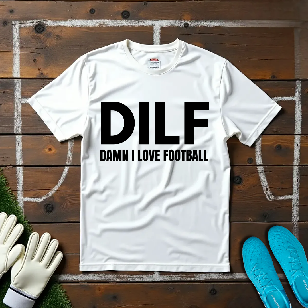 Damn I Love Football T-shirt!