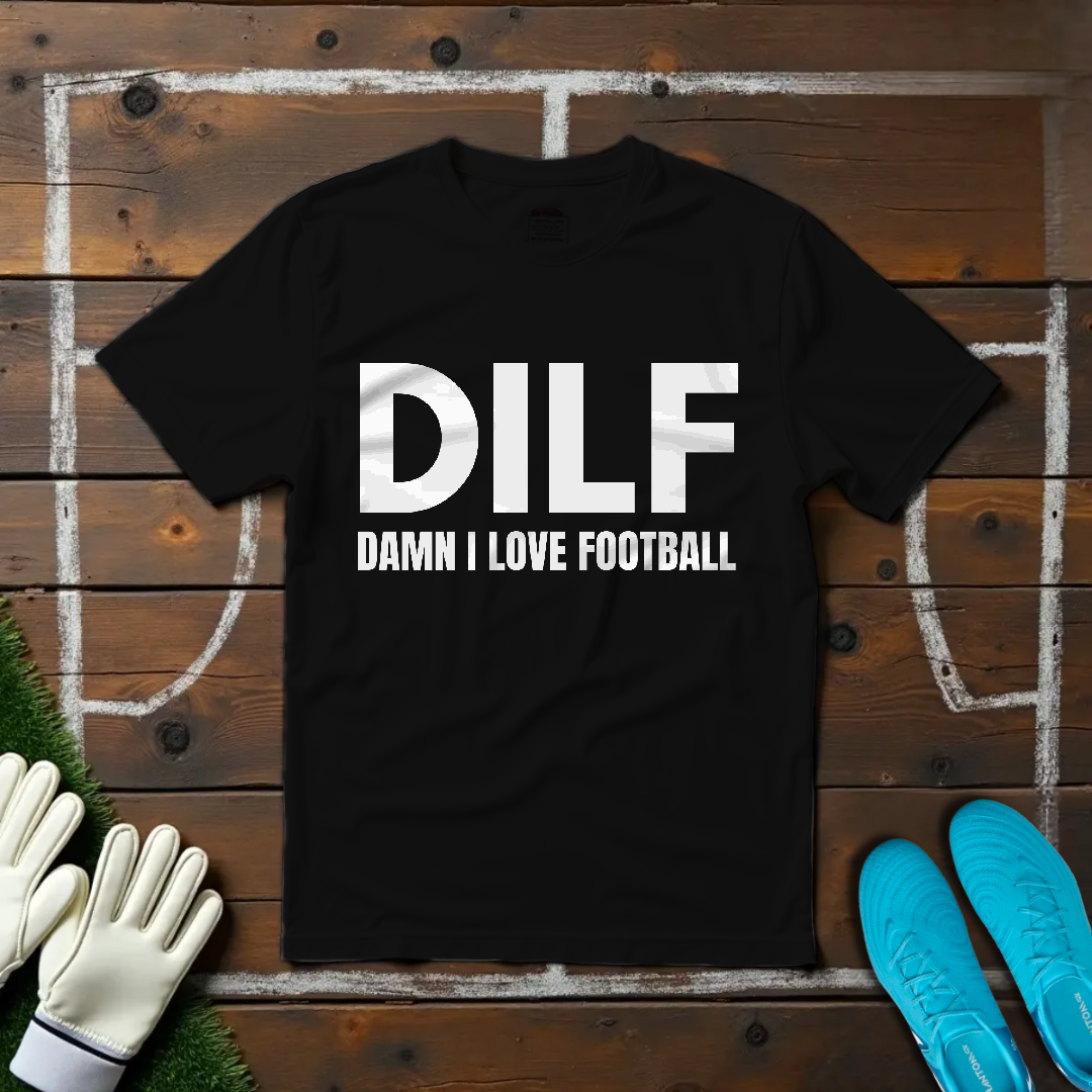Damn I Love Football T-shirt!