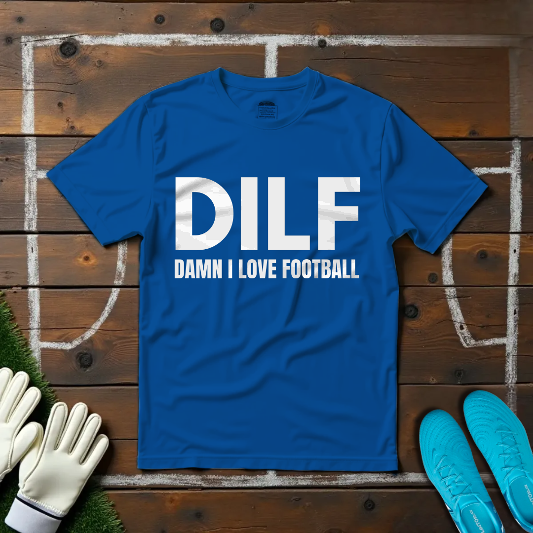 Damn I Love Football T-shirt!