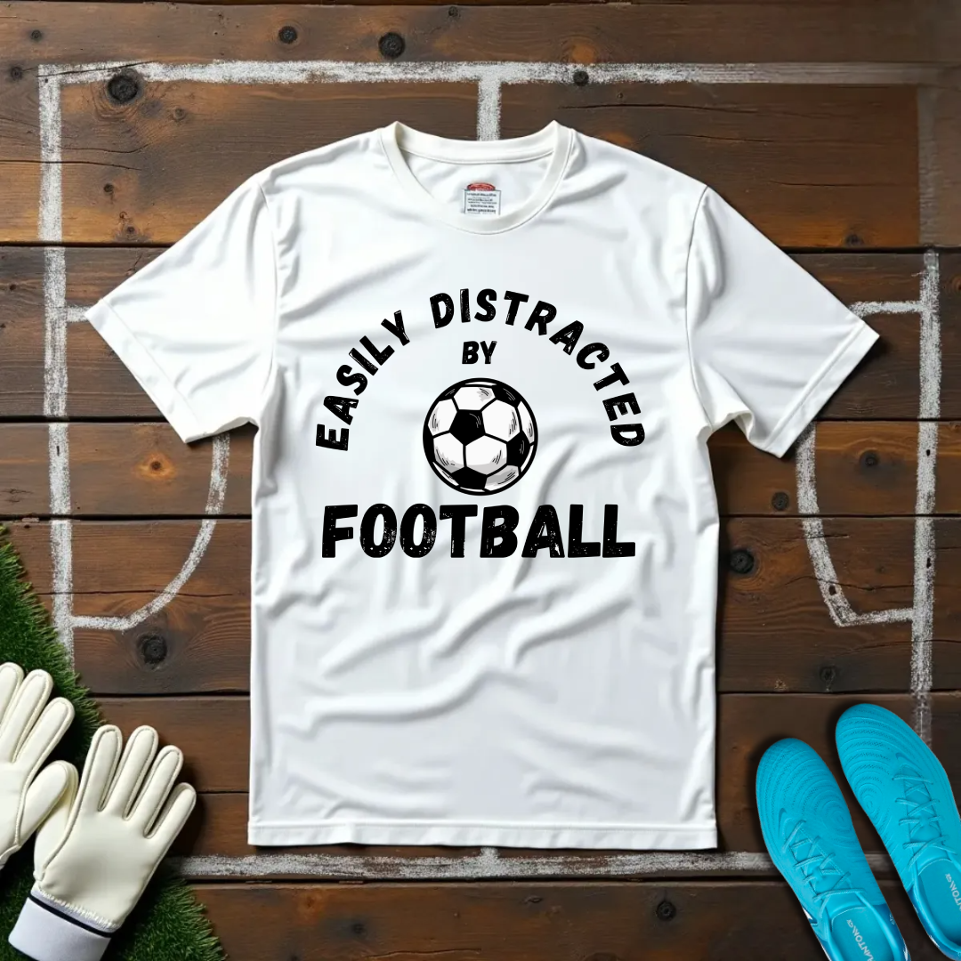Easily Distracted T-shirt!