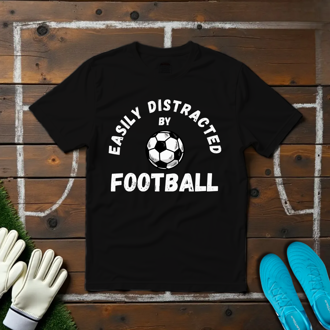 Easily Distracted T-shirt!