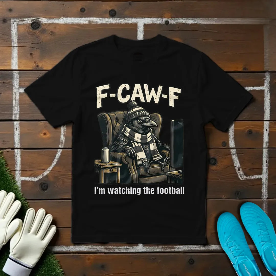 F-Caw-F T-shirt!