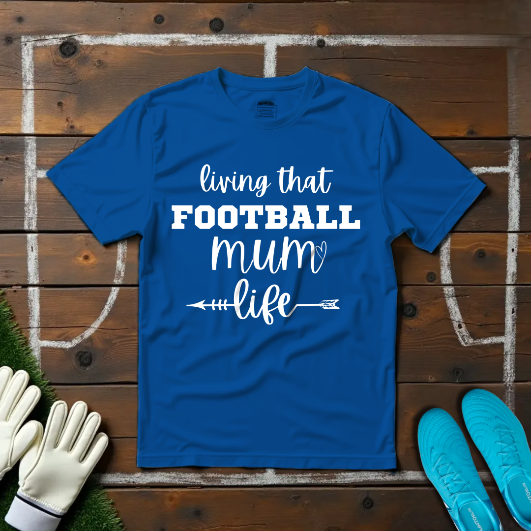 Football Mum Life T-shirt!