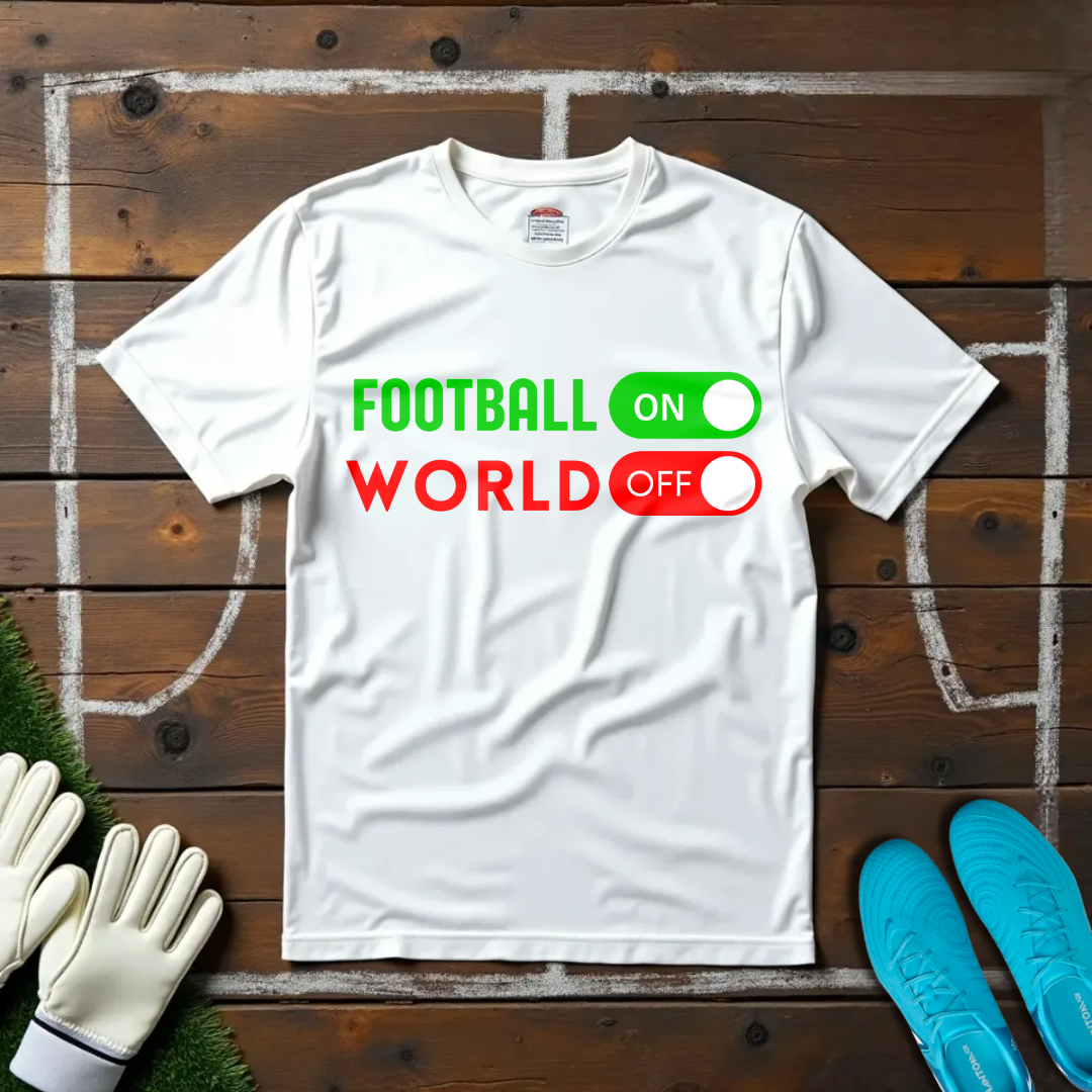 Football On World Off T-shirt!