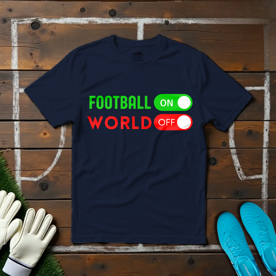 Football On World Off T-shirt!