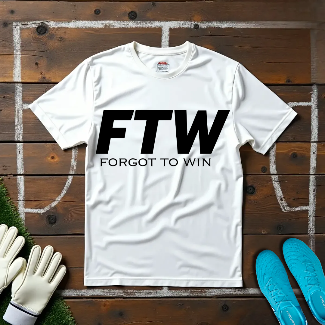 FTW T-shirt!