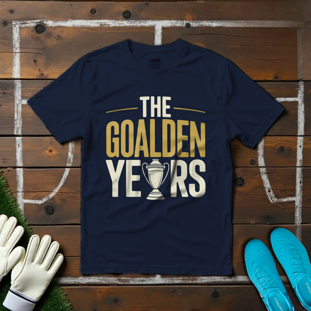 Goalden Years T-shirt!