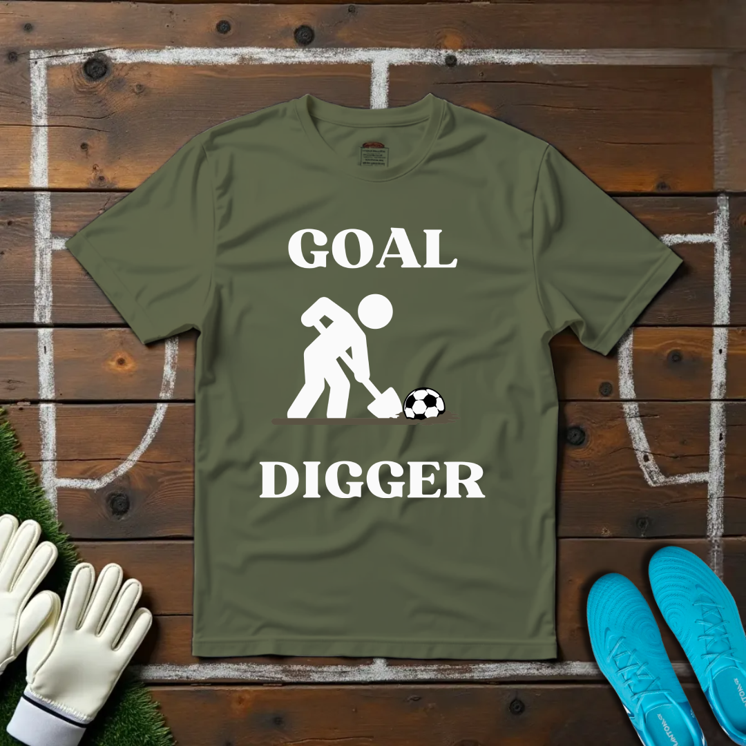 Goal Digger T-shirt!