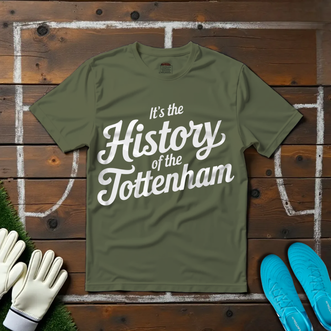 It's the History of the Tottenham T-Shirt