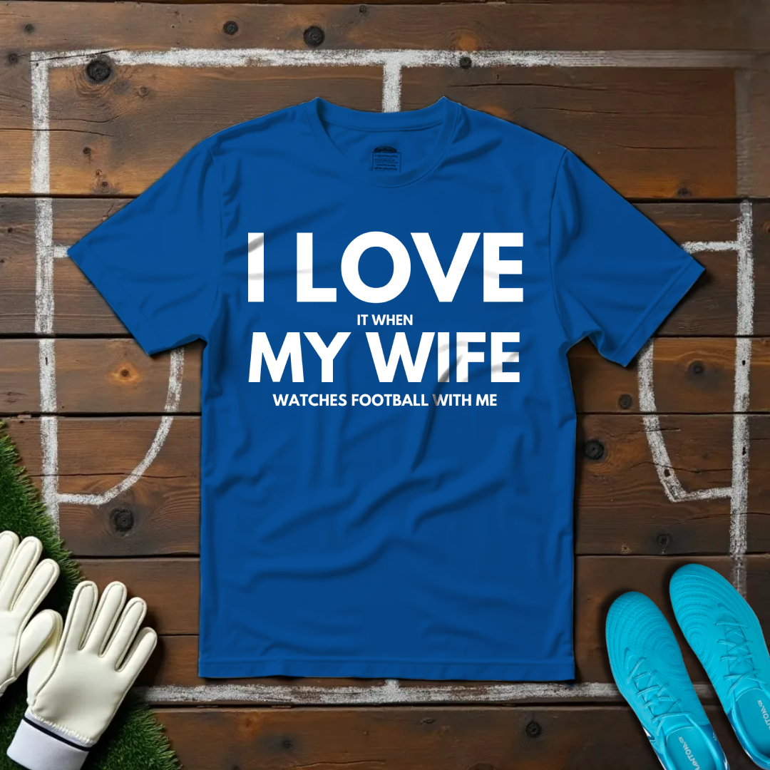I Love My Wife V3 T-shirt!
