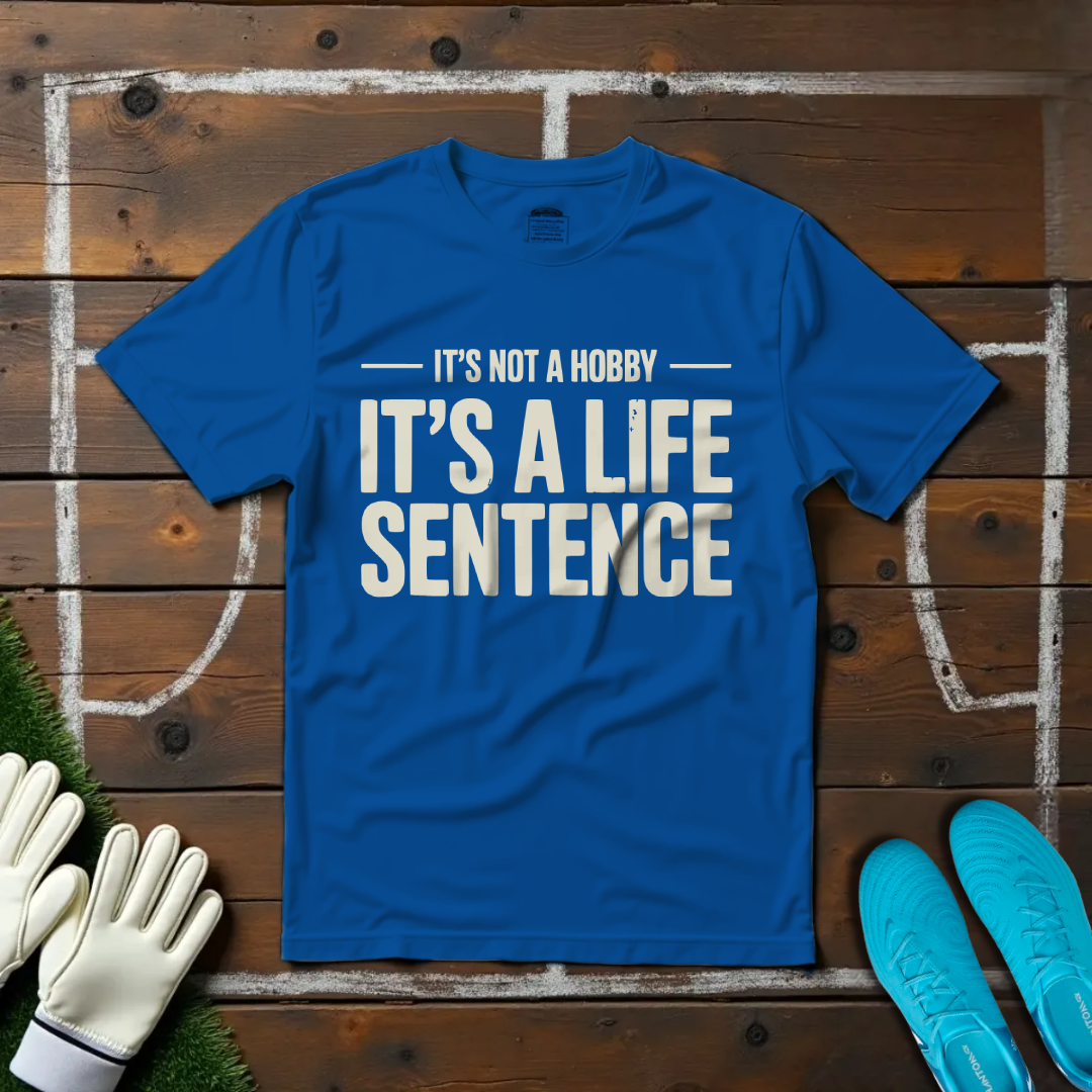 Life Sentence T-shirt!