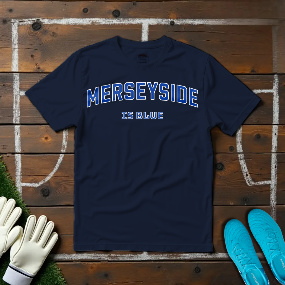 Merseyside is Blue T-shirt!