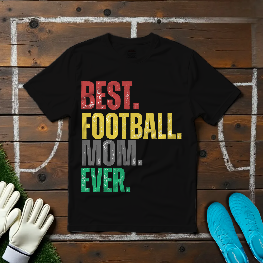 Best Football Mom T-shirt!