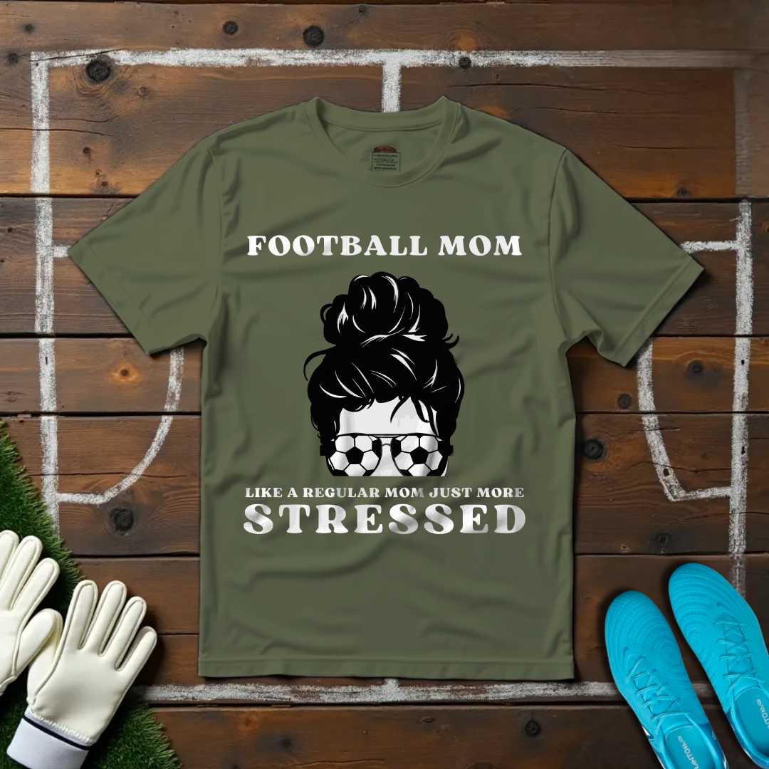 Stressed Football Mom T-shirt!