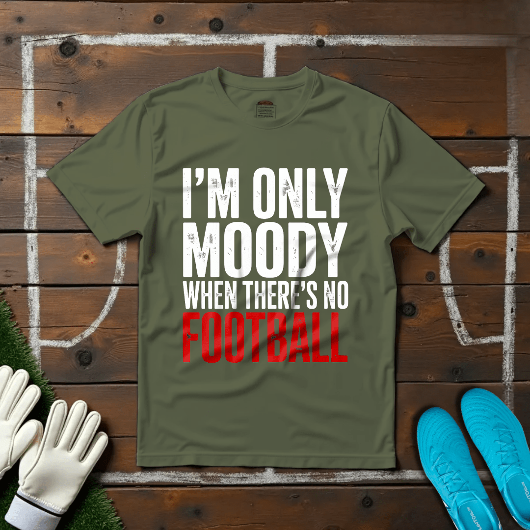 Moody T-shirt!