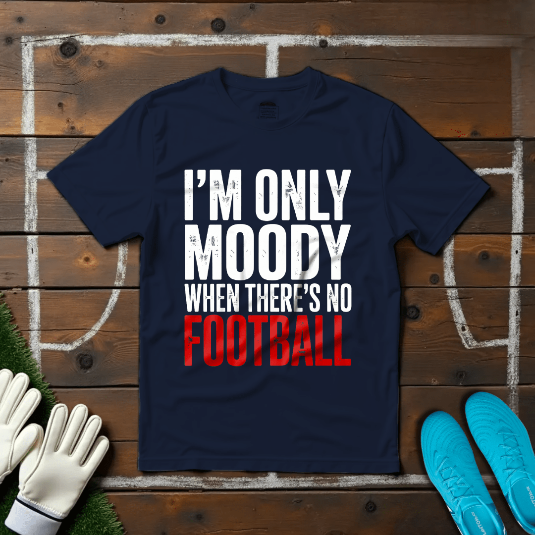 Moody T-shirt!