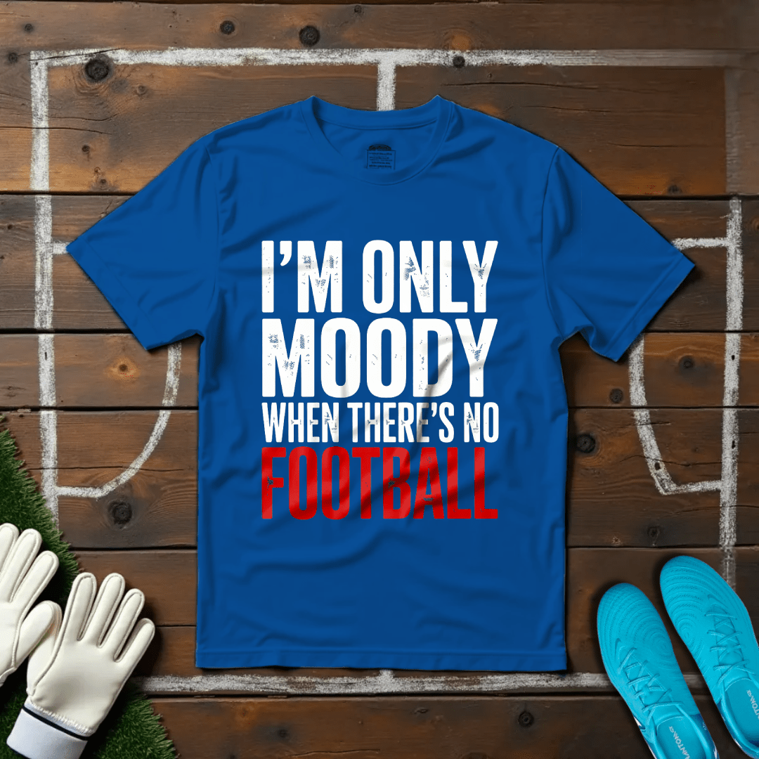 Moody T-shirt!