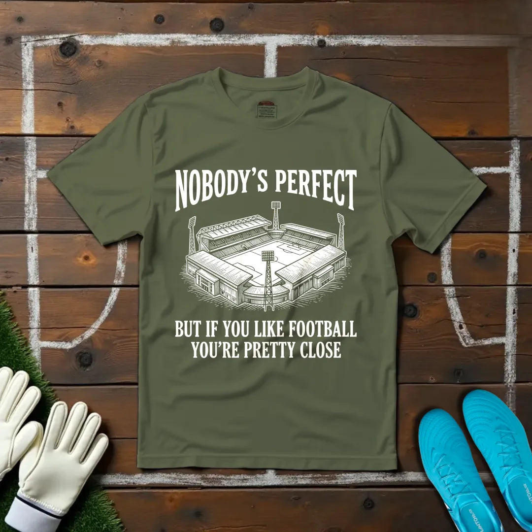 Nobody's Perfect T-shirt!
