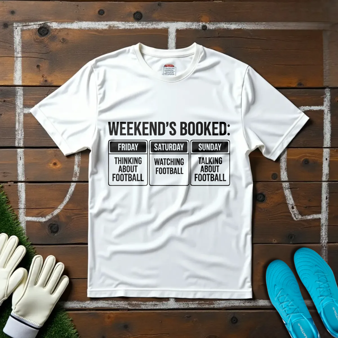 Weekend's Booked T-shirt!