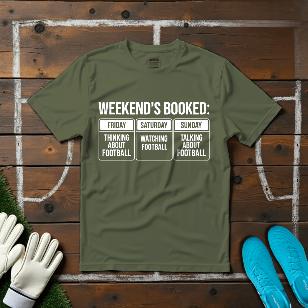 Weekend's Booked T-shirt!