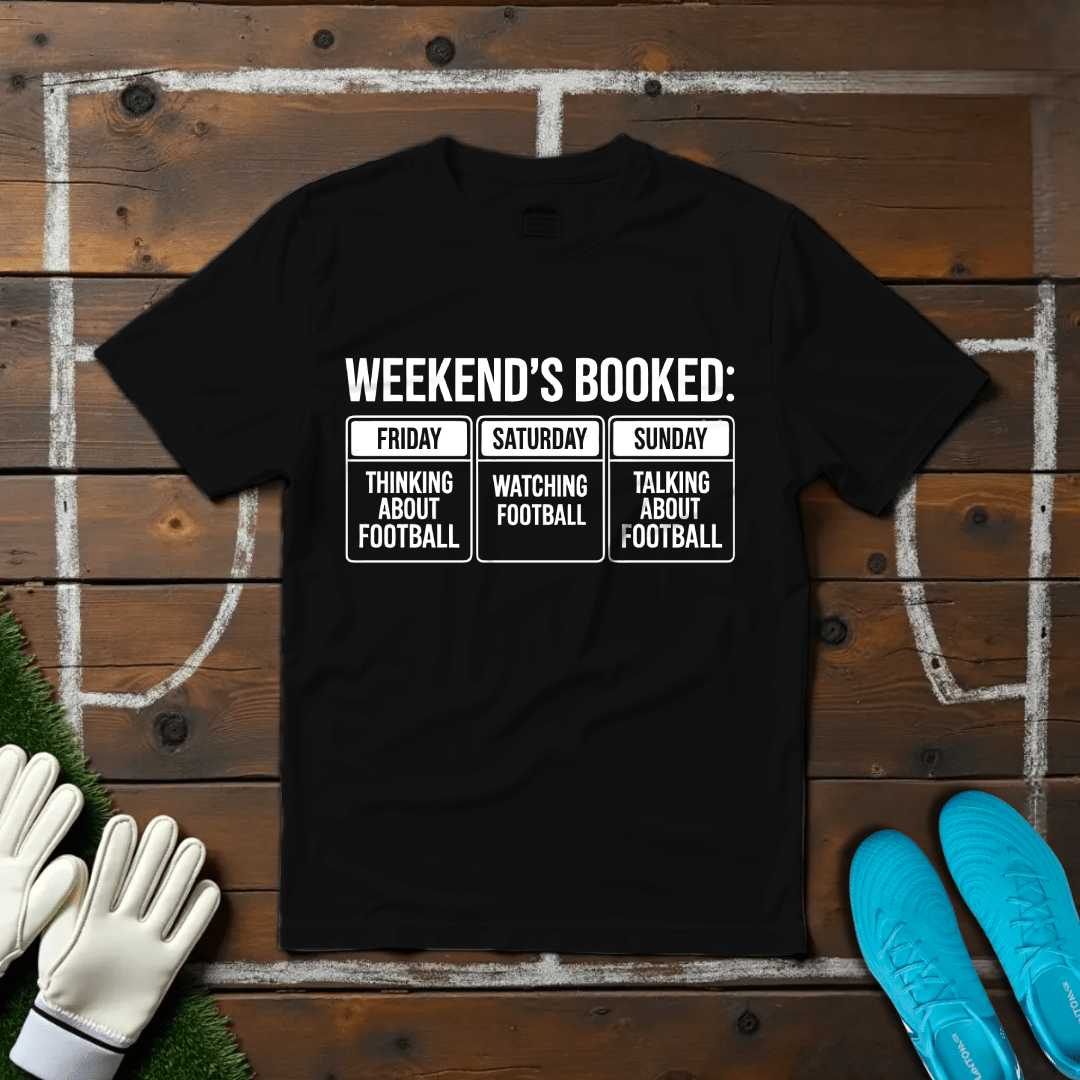 Weekend's Booked T-shirt!