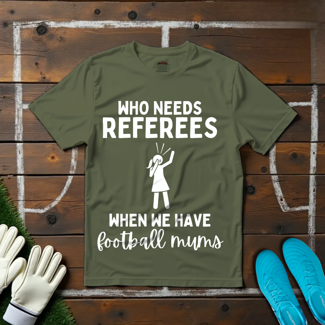Who Needs Refs T-shirt!