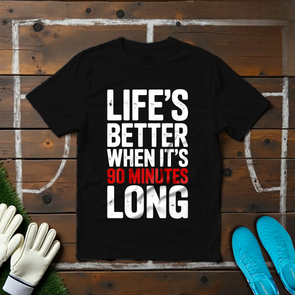 90 Minutes Long T-shirt!