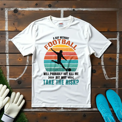 Why Take The Risk? T-shirt!