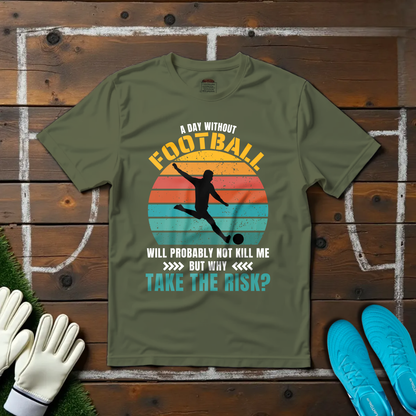 Why Take The Risk? T-shirt!