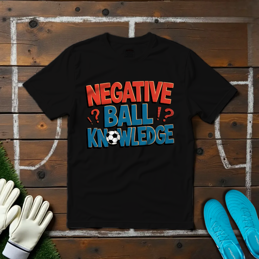 Negative Ball Knowledge T-shirt!