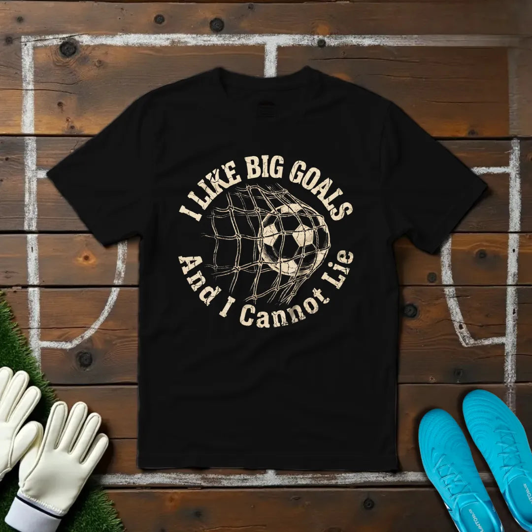 Big Goals T-shirt!