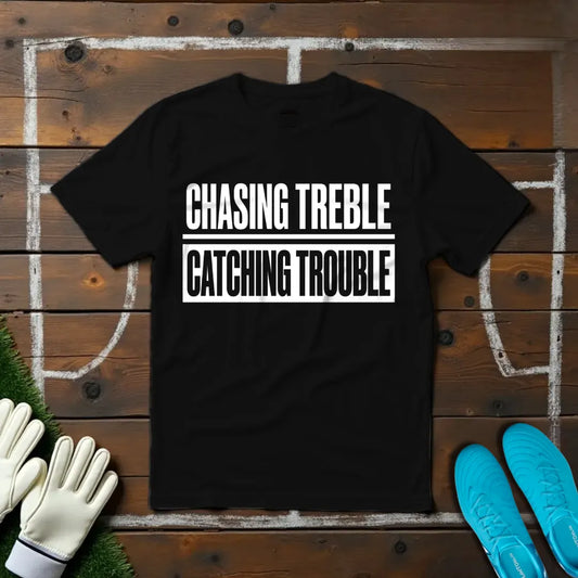 Catching Trouble T-shirt!