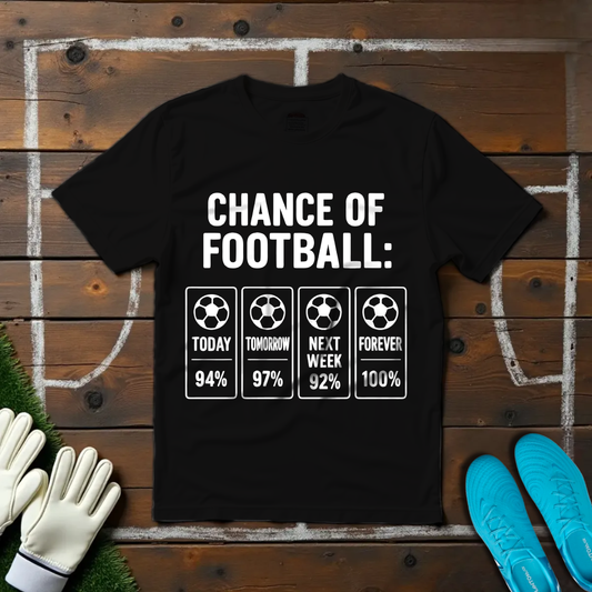 Chance of Foootball T-shirt!