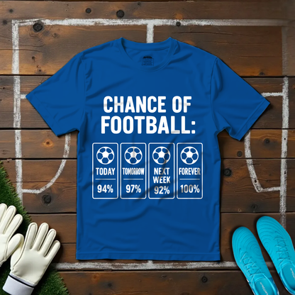 Chance of Foootball T-shirt!
