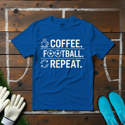 Coffee. Football. Repeat. T-shirt!