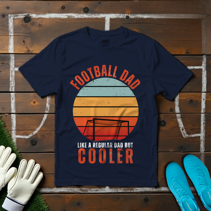 Cool Football Dad T-shirt!