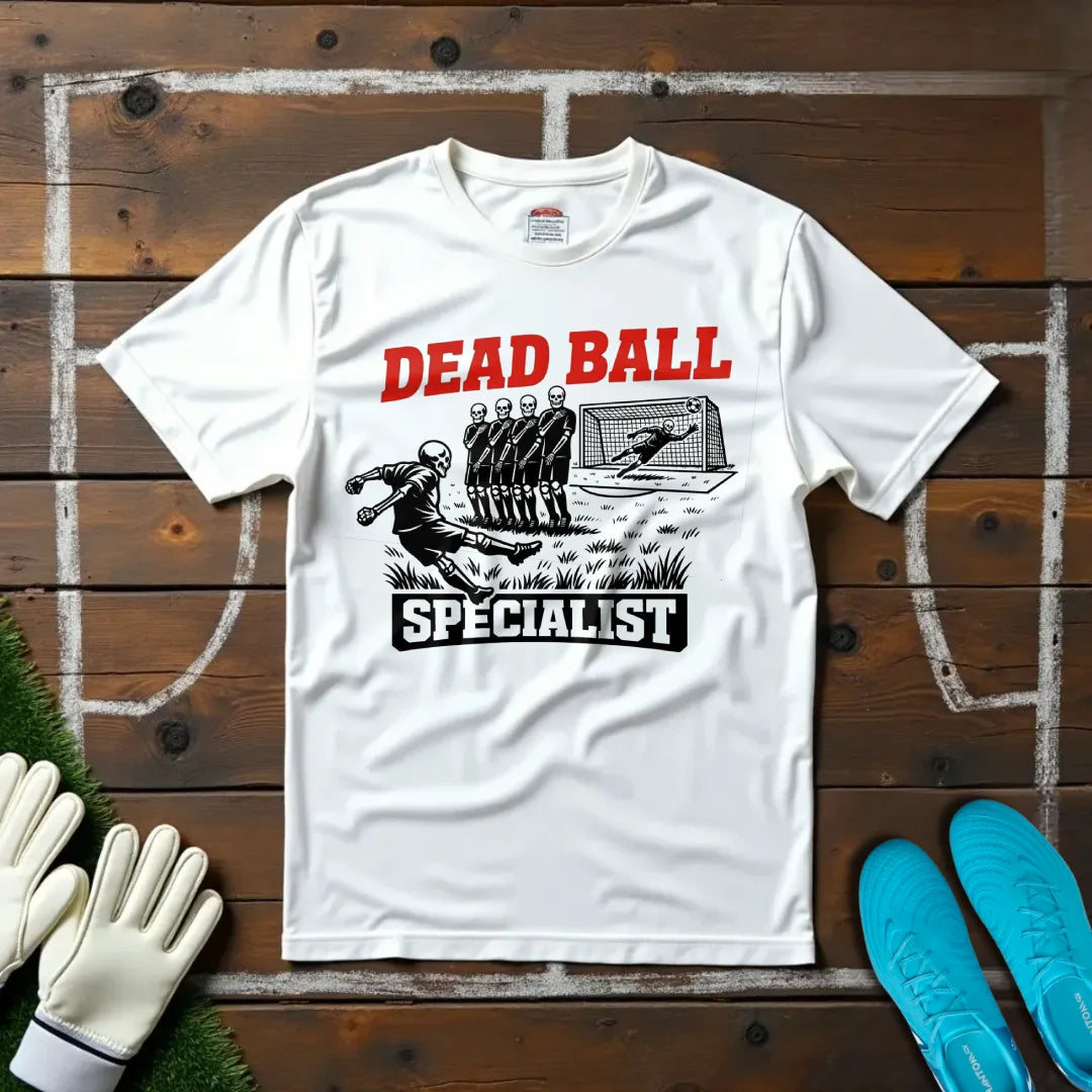 Dead Ball Specialist T-shirt!