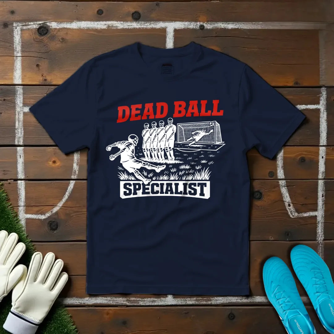 Dead Ball Specialist T-shirt!