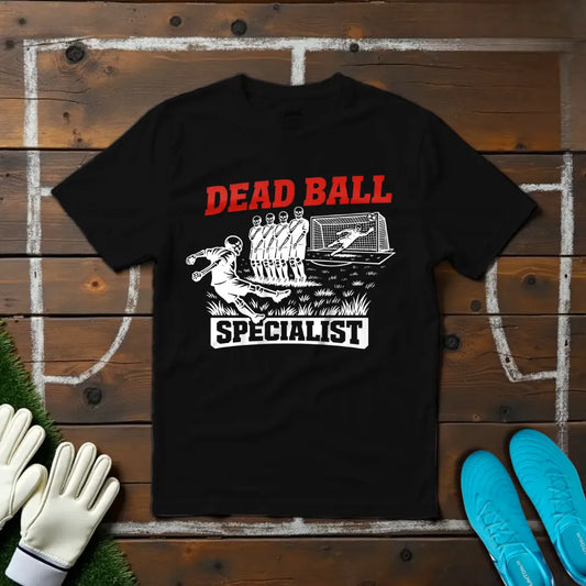 Dead Ball Specialist T-shirt!