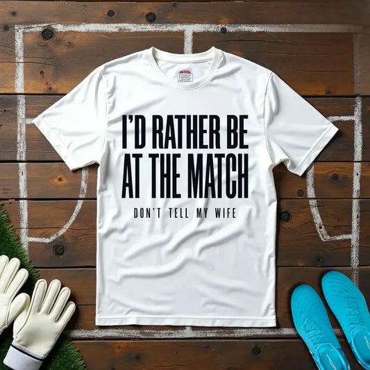 Don't Tell My Wife T-shirt!