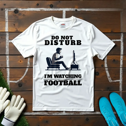 Do Not Disturb T-shirt!