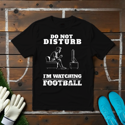 Do Not Disturb T-shirt!