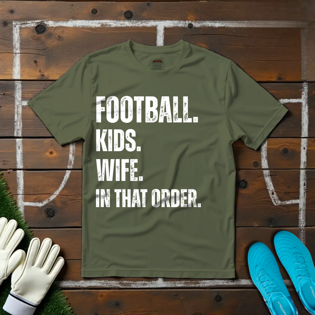 Football. Kids. Wife T-shirt!