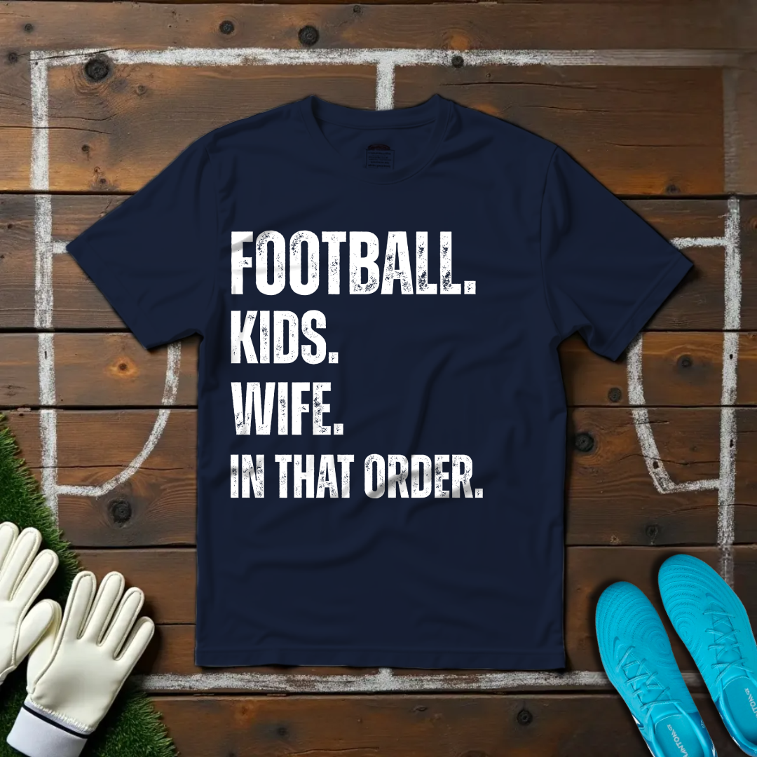 Football. Kids. Wife T-shirt!